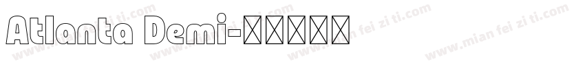 Atlanta Demi字体转换